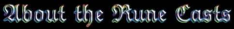 About Rune Casts