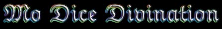 Mo Dice Divination